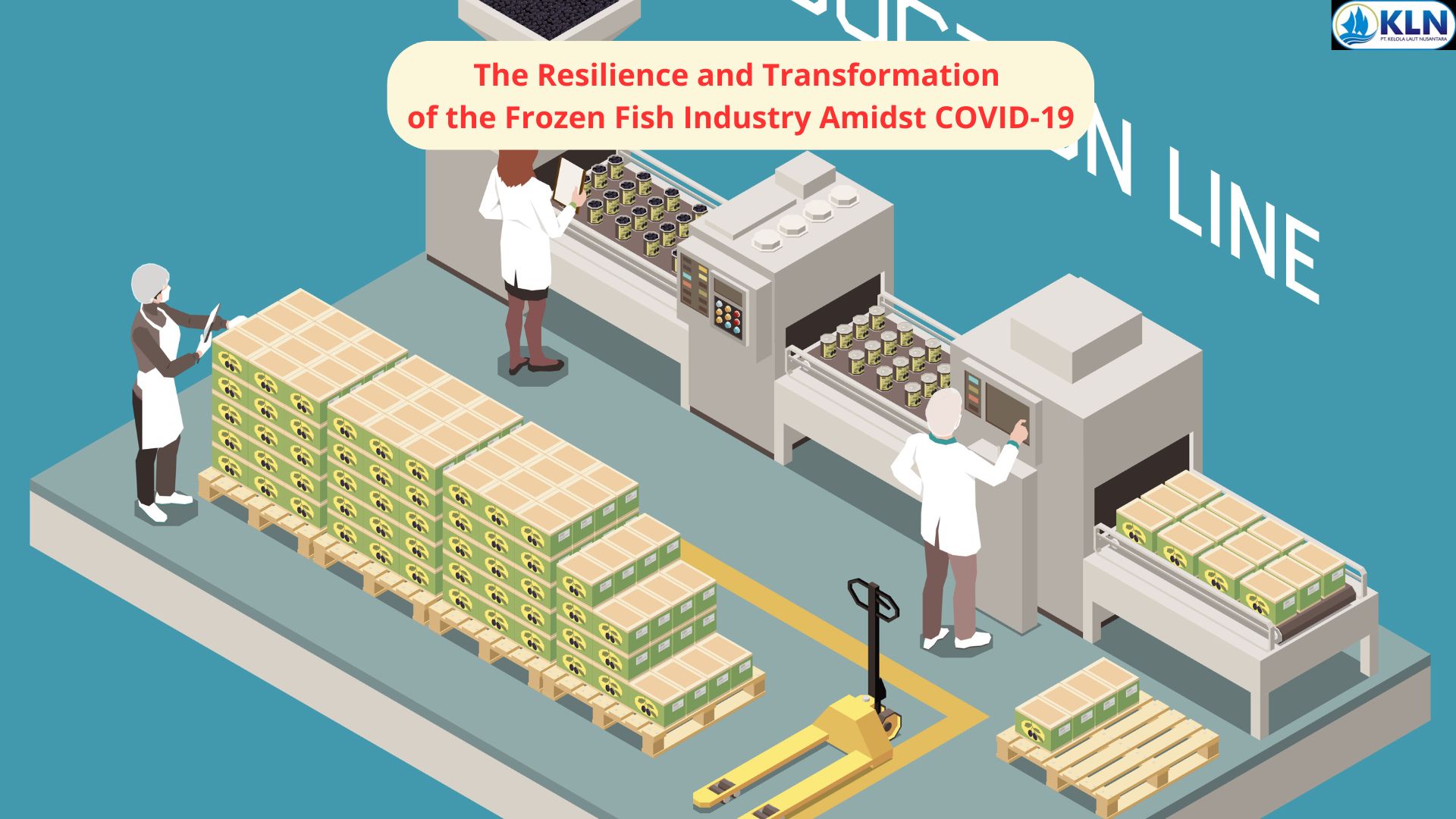 The Resilience and Transformation of the Frozen Fish Industry Amidst COVID-19